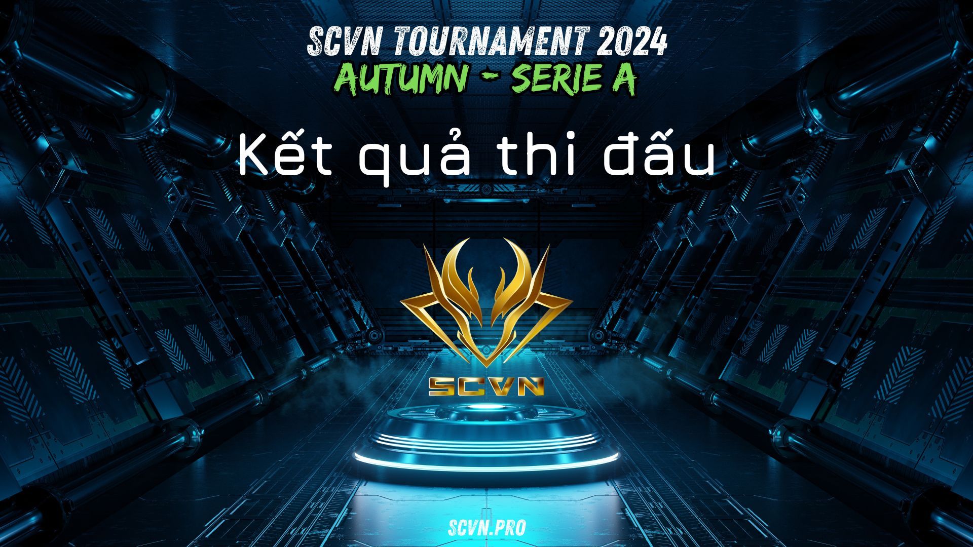 Lịch thi đấu, kết quả và bảng xếp hạng SCVN Tournament 2024 – Autumn – Serie A 